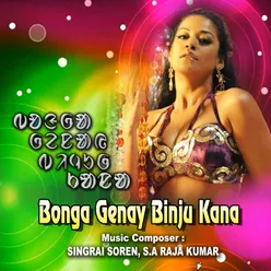 Bonga Genay Binju Kana